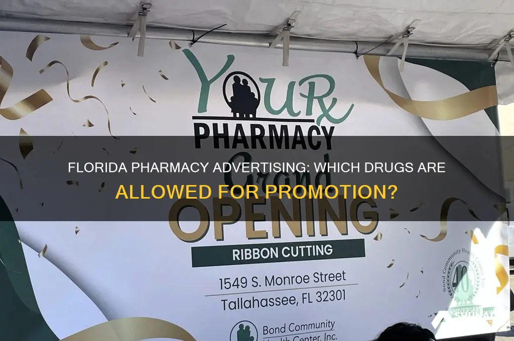 what drugs can a pharmacy advertise in florida