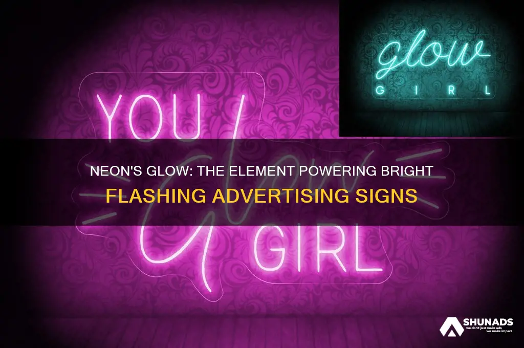 what element is used in bright flashing advertising signs