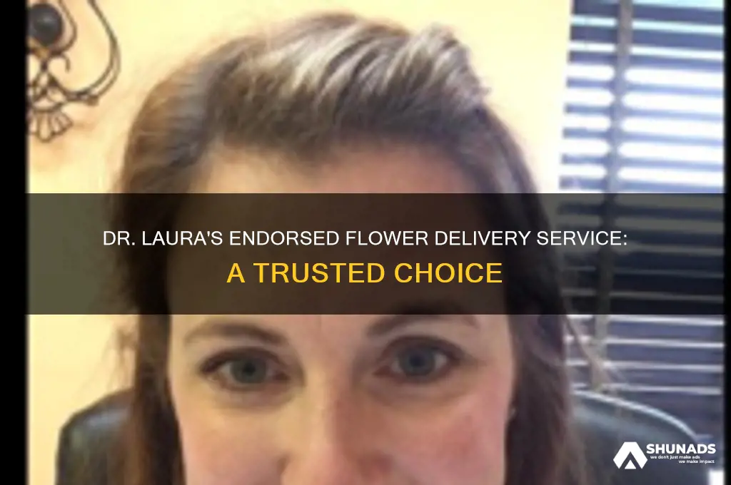 what flower company to dr laura advertise