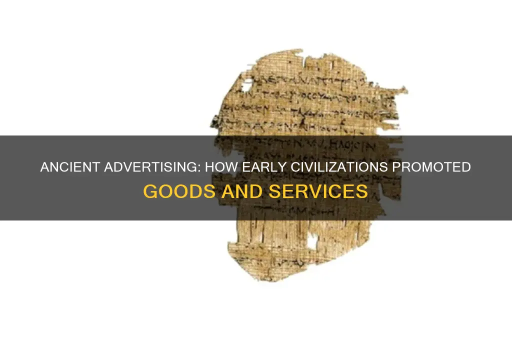 what forms of advertising were used by the earliest civilization