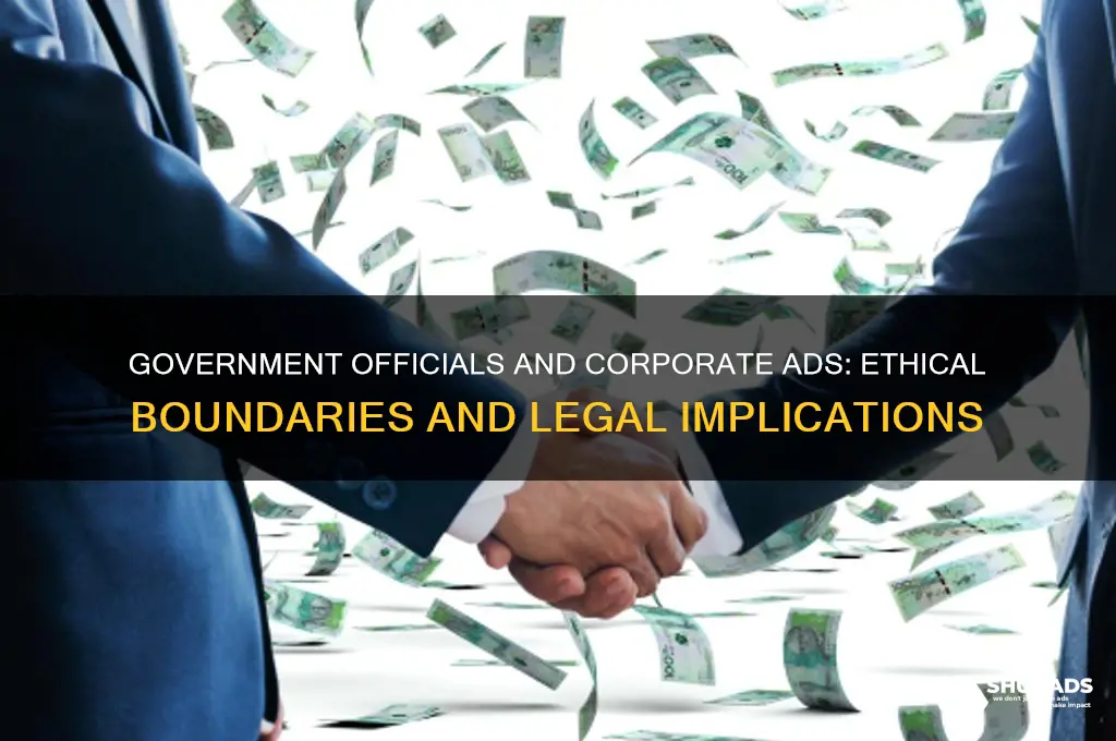 what happens if a government official advertise for a company