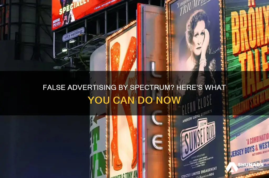what i can do if the do false advertising spectrum
