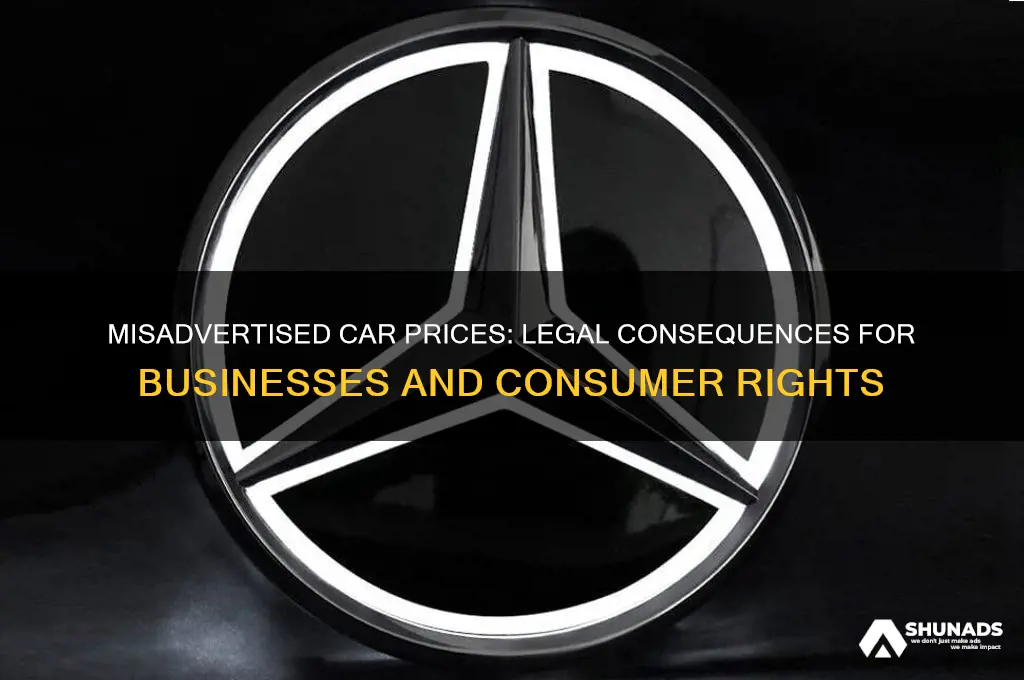 what if a business mis advertises a car price