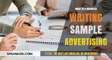 Understanding Business Writing Samples in Advertising: A Comprehensive Guide
