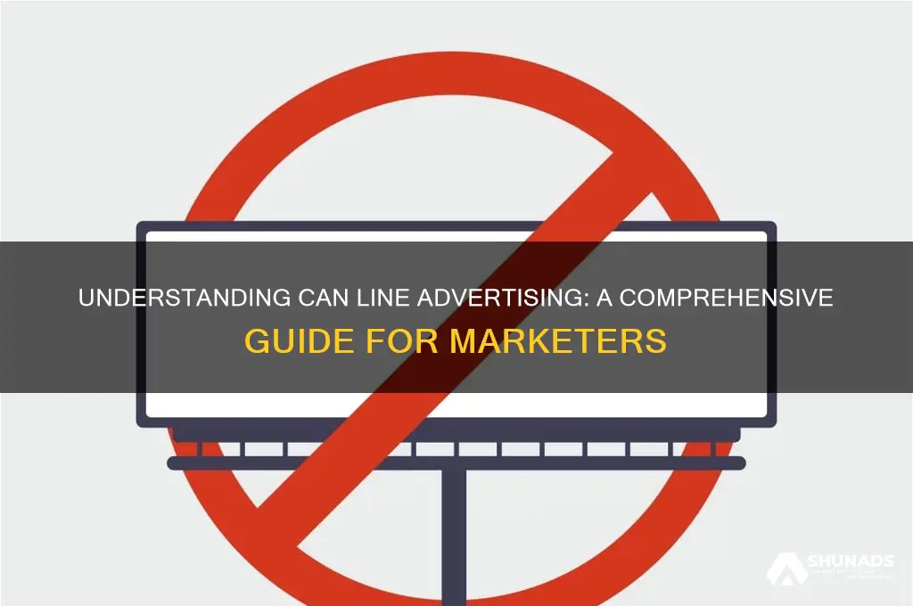 what is a can line advertising