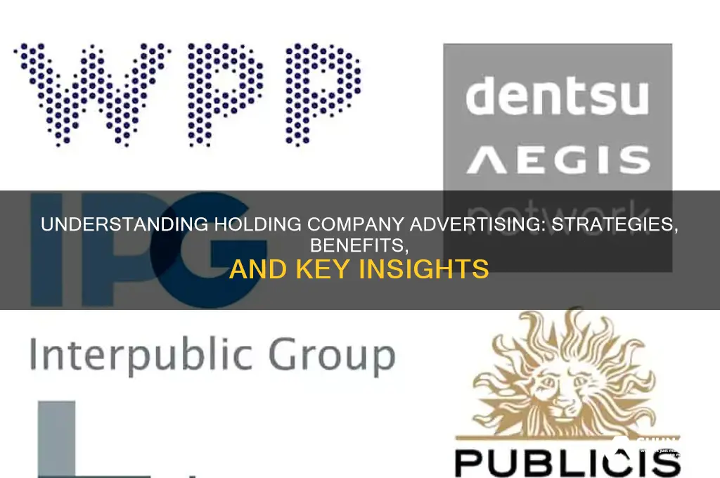 what is a holding company advertising