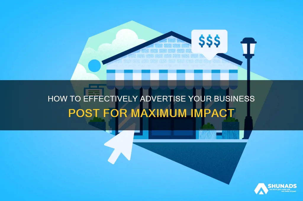 what is advertise your business post