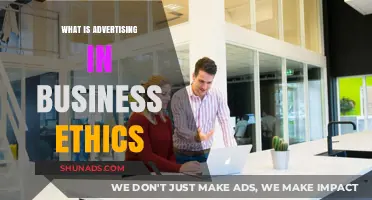 Ethical Advertising: Balancing Business Goals with Moral Responsibility