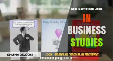 Understanding Advertising Jingles: A Powerful Business Studies Marketing Tool