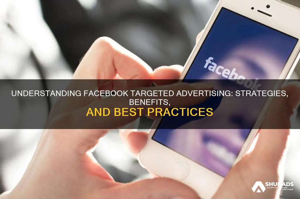 what is facebook targeted advertising