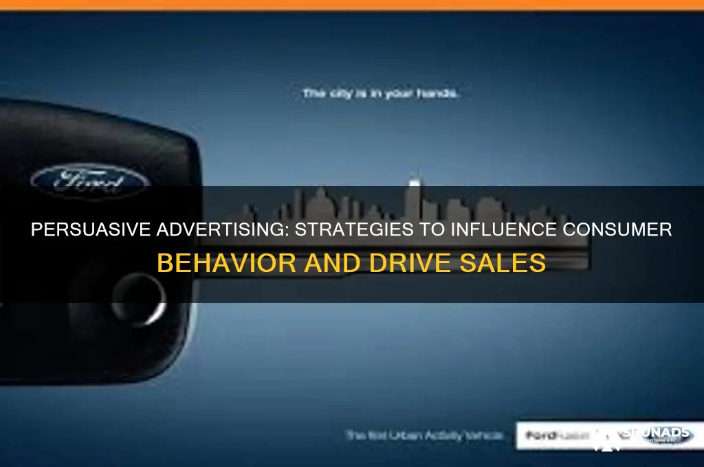 what is persuasive advertising used for