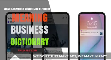 Understanding Reminder Advertising: Definition, Meaning, and Business Applications