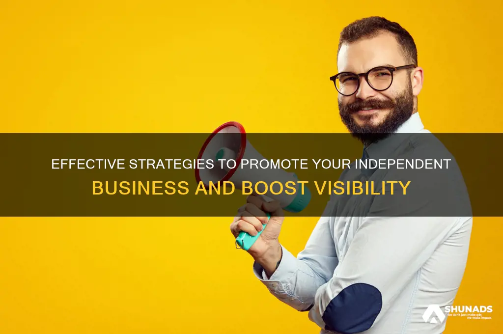 what is the best way to advertise an independent business