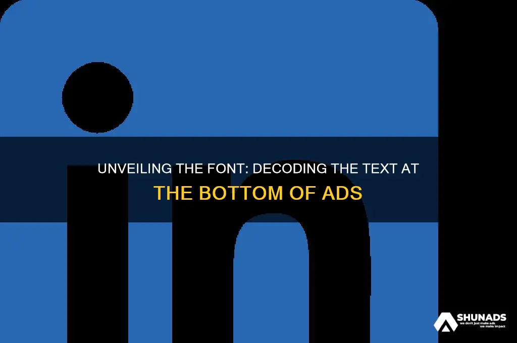 what is the font used at the bottom of advertisements