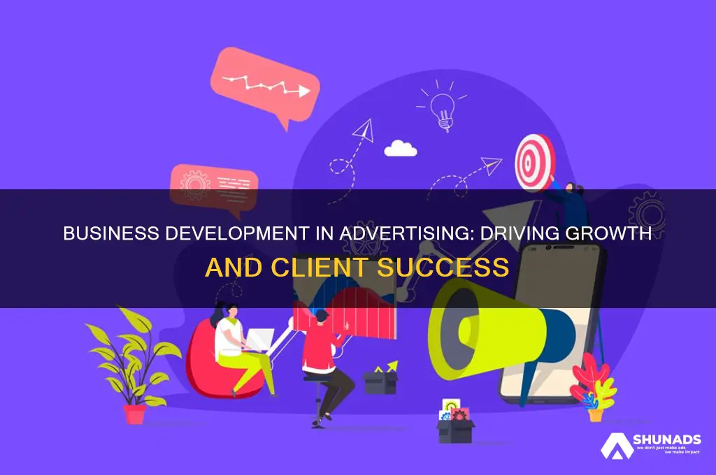 what is the role of business development at advertising agency