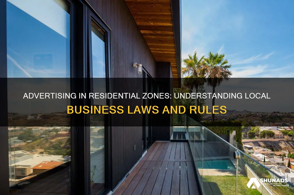 what laws govern advertising a business in a residential area