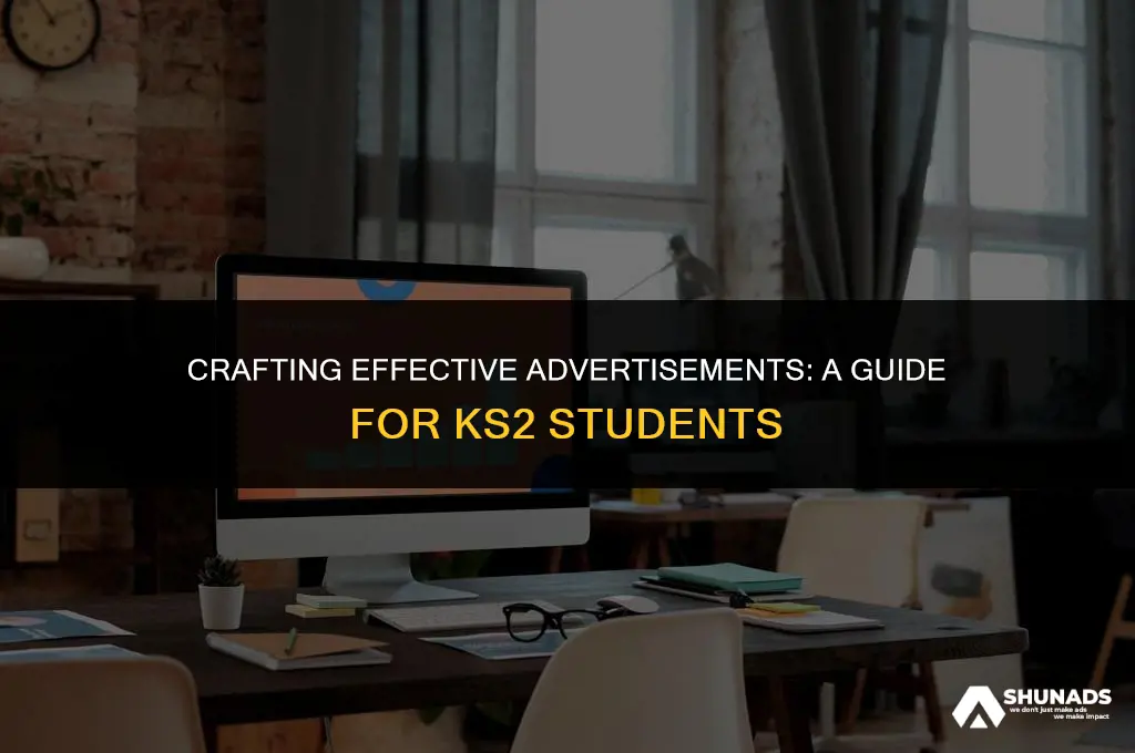 what makes a good advertisement ks2