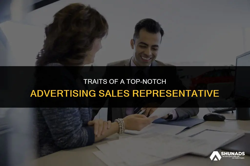 what makes a good advertising sales rep