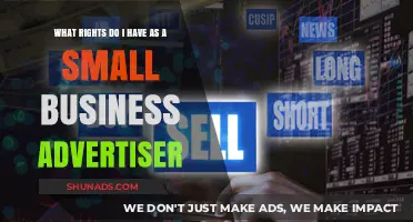 Understanding Your Rights as a Small Business Advertiser: A Comprehensive Guide