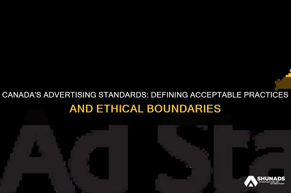 what sets the criteria for acceptable advertising in canada