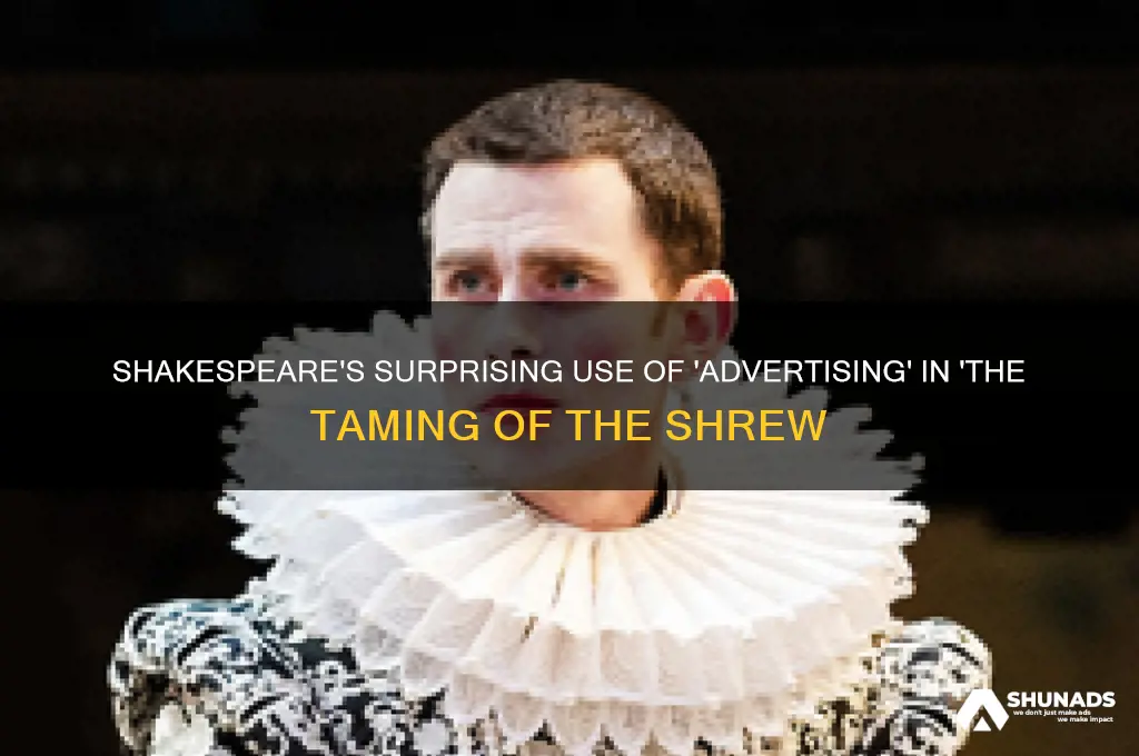 what shakespeare play used the word advertising