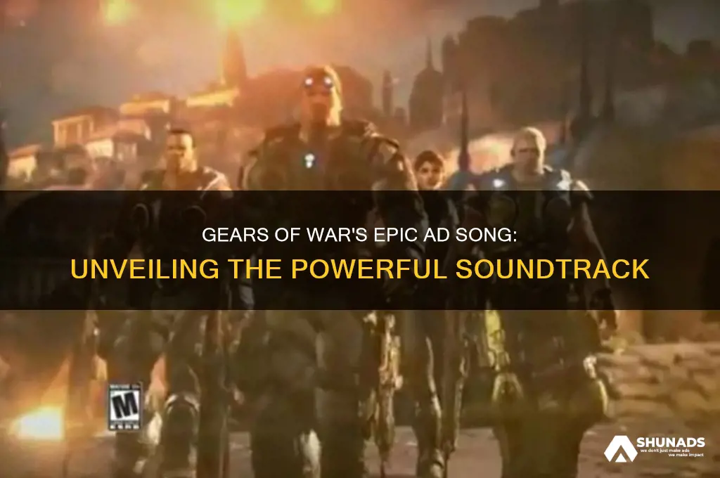 what song is the gears of war using in advertising