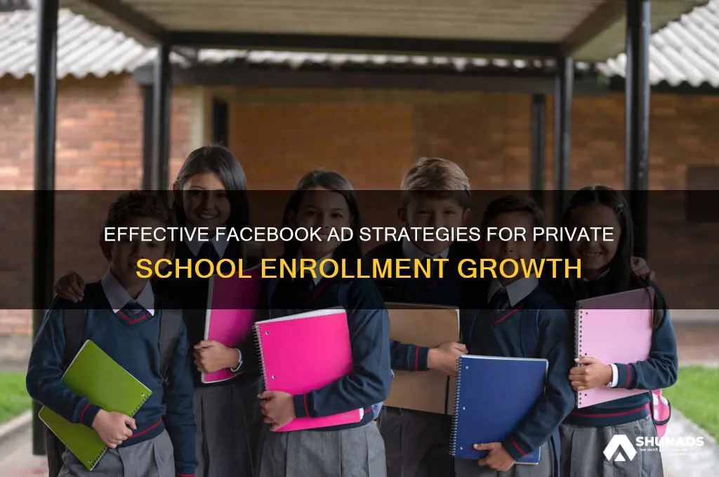 what to advertise on facebook for a private school