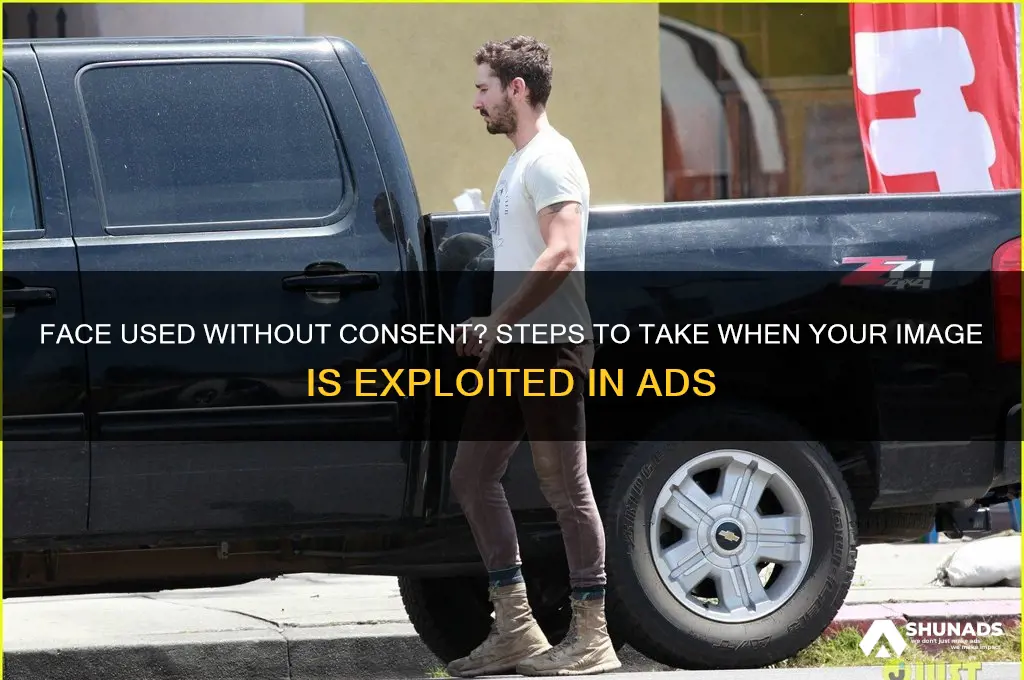 what to do when your face is used for advertising