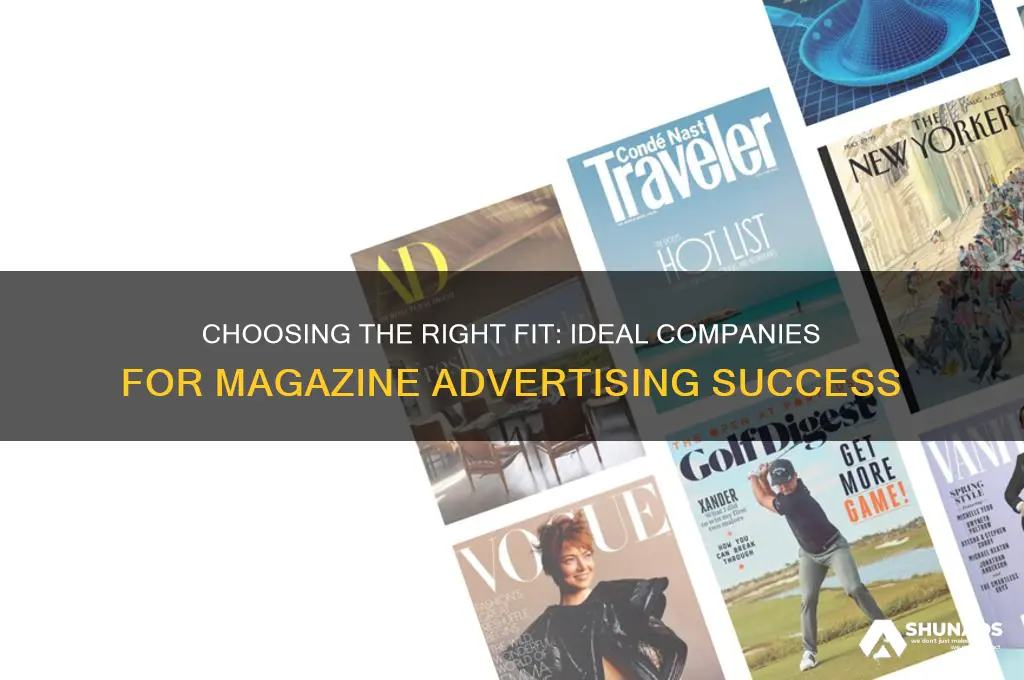 what type of company should advertise in a magazine