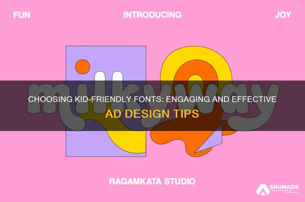 what type of font to use for advertisements kids