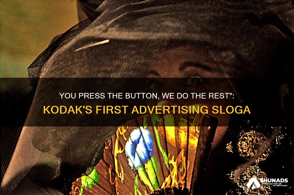 what was the advertising slogan used for the first kodak