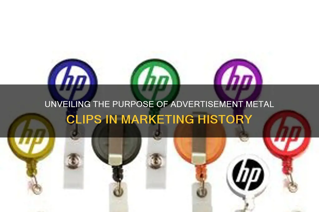 what were advertisement metsl clips used for