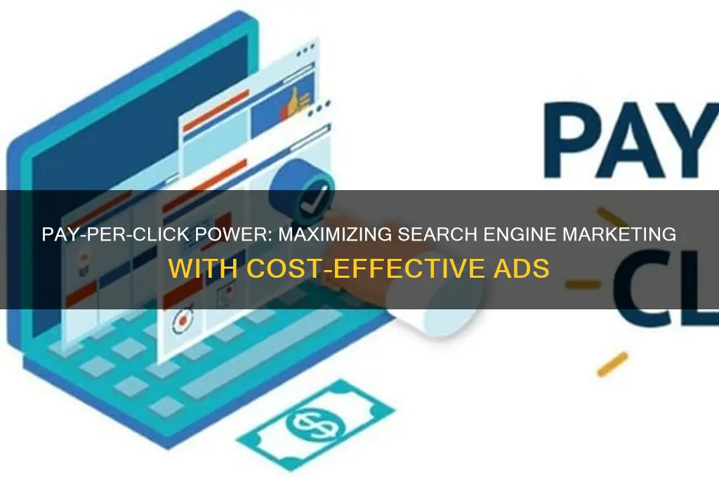 when advertising using search engine marketing scm you only pay