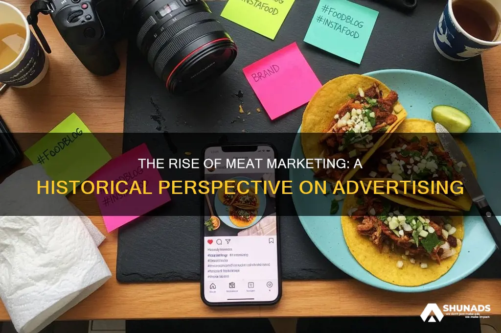 when did meat start getting advertised