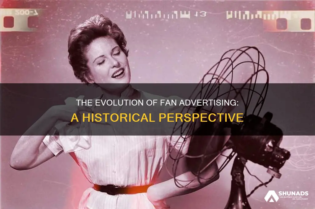 when did they use fans for advertising