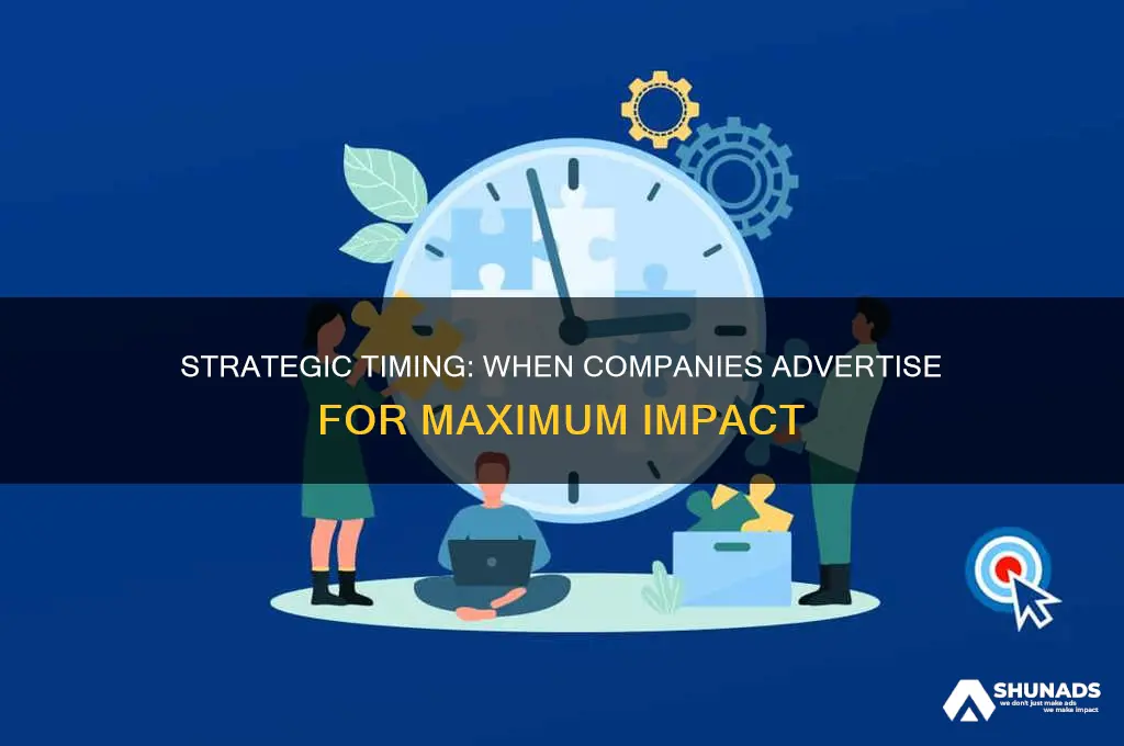 when do companies advertise