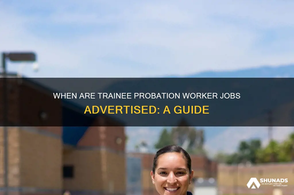 when do trainee pwp jobs get advertised