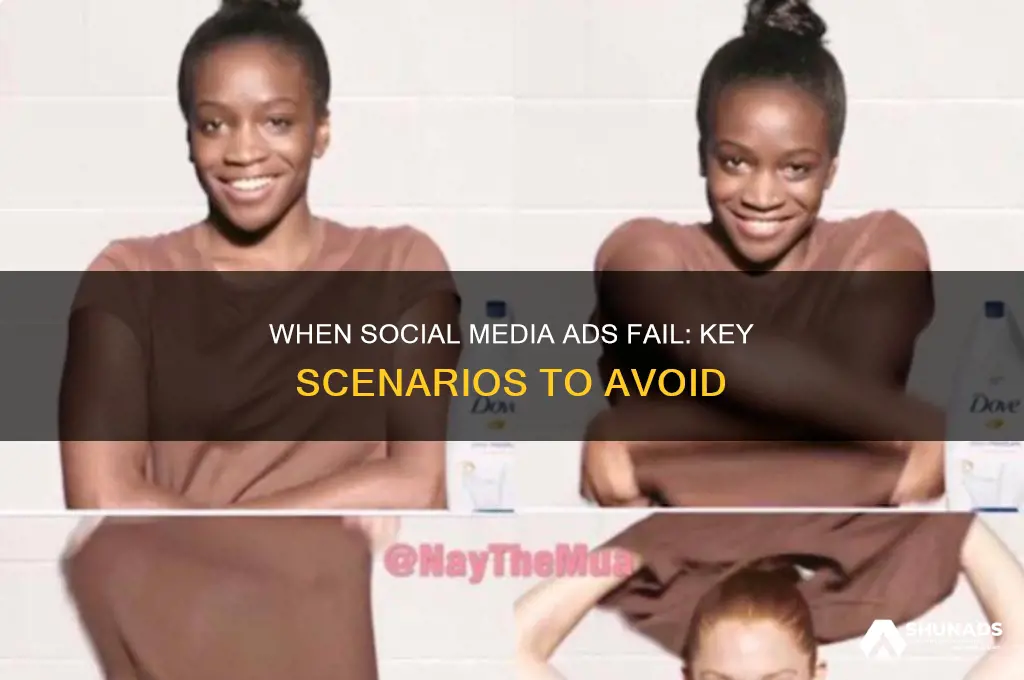 when shouldnt you use social media to advertise