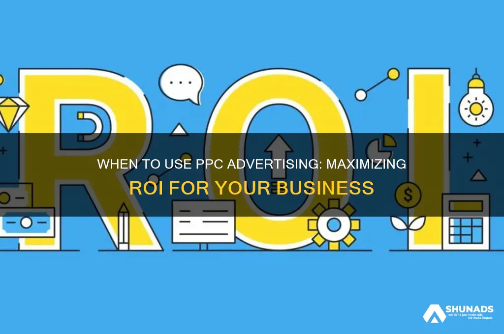 when to use ppc advertising