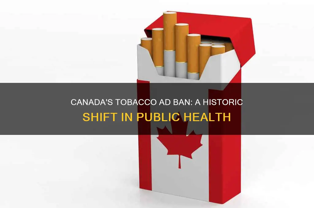 when was tobacco advertising banned in canada