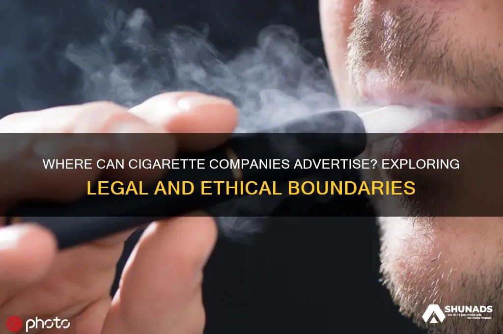 where can cigarette companies advertise