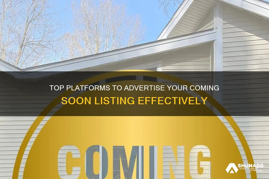 where can i advertise a coming soon listing