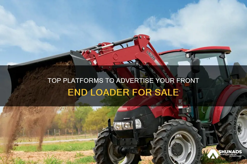 where can i advertise a front end loader for sale