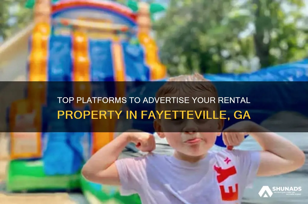where can i advertise a rental property in fayetteville ga