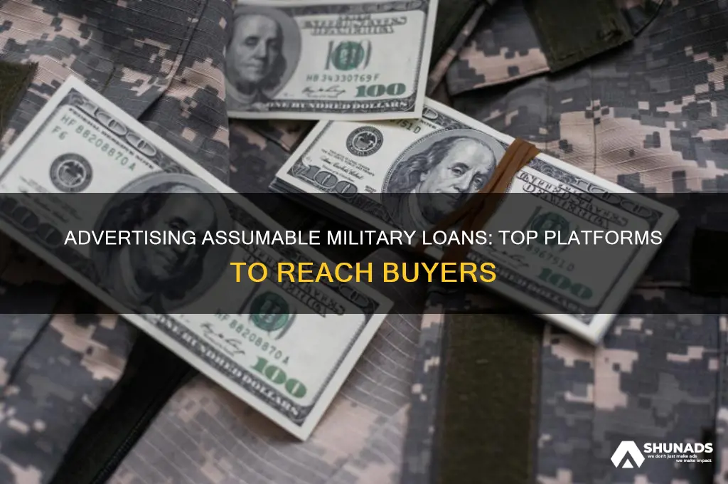 where can i advertise an assumable military loan