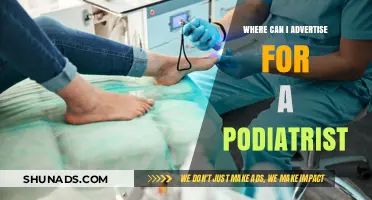 Effective Advertising Strategies for Podiatrists: Where to Reach Your Patients