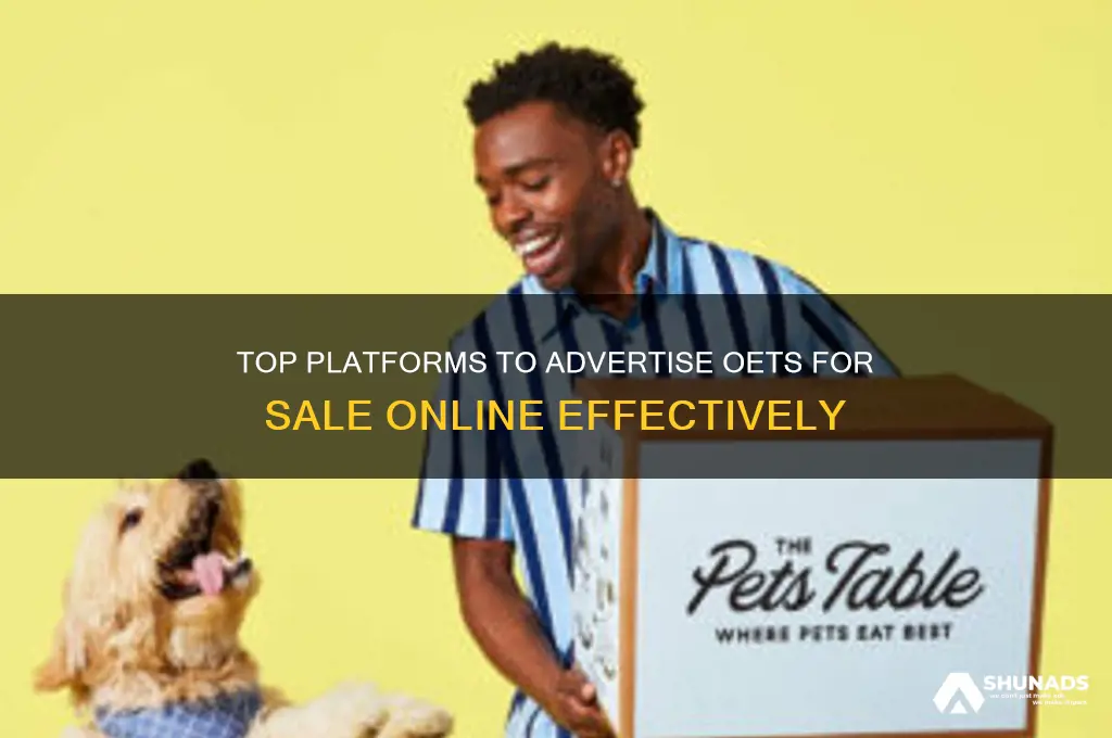 where can i advertise oets for sale