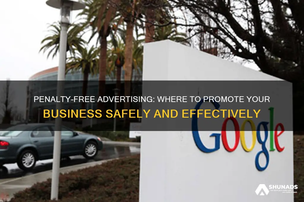 where can i advertise without penalty