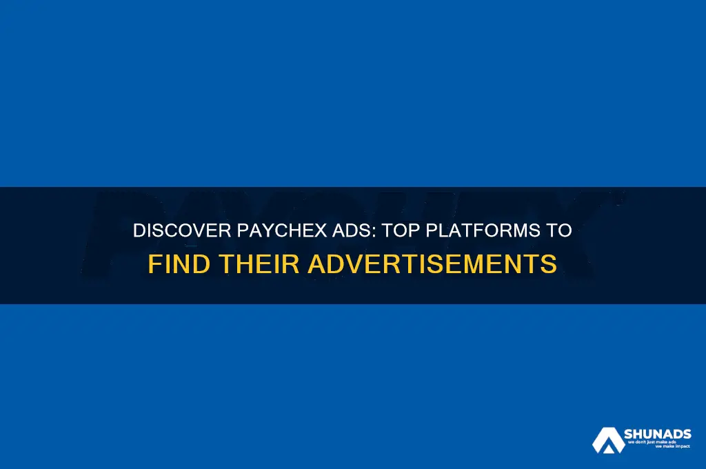 where can i find advertisements for paychex
