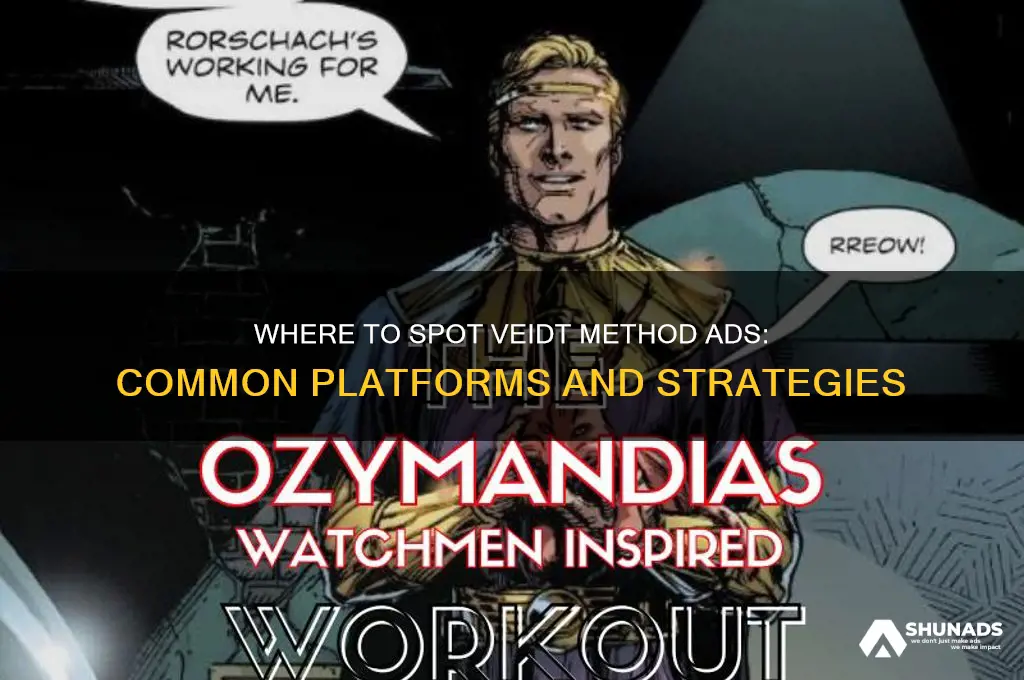 where can the veidt method often be seen advertised